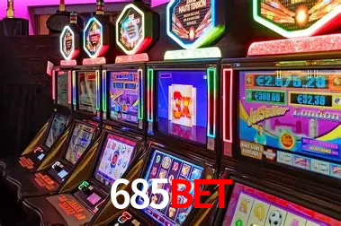 Descubra o Mundo do Cassino Online com 685bet